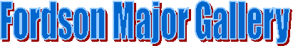 Fordson Major Gallery